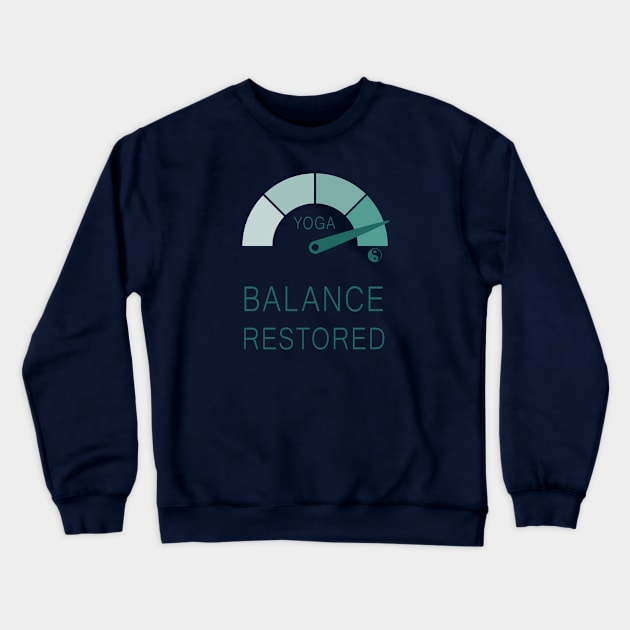 Yoga Balance Restored Crewneck Sweatshirt by Food in a Can